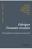 Fabriquer l'économie circulaire