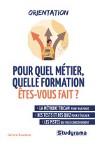 Pour quel métier, quelle formation êtes-vous fait ?