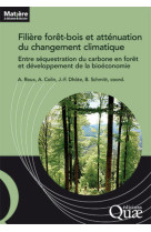 Filière forêt-bois française et atténuation du changement climatique