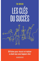 Les clés du succès