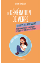 La génération de verre