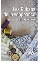 Les rubans de la vengeance