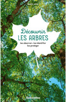 Découvrir les arbres