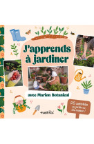 J'apprends à jardiner avec marion botanical