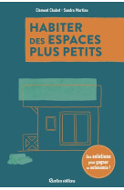 Habiter des espaces plus petits - des solutions pour gagner en autonomie