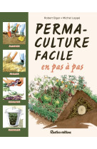 La permaculture facile en pas à pas