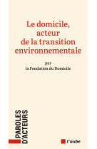 Le domicile, acteur de la transition environnementale