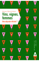 Vin, vignes, femmes