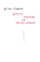 Jardins, paysage et genie naturel