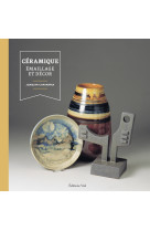 Céramique : émaillage et décor