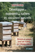 Développer et maintenir des ruchers en apiculture naturelle