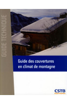 Guide des couvertures en climat de montagne