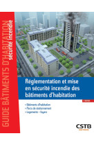 Réglementation et mise en sécurité incendie des bâtiments d'habitation