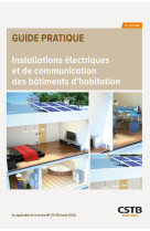 Installations électriques et de communication des bâtiments d'habitation