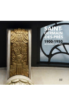 Saint-germain-des-prés 1900-1950 art nouveau art déco