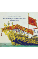 La flottille du grand canal à versailles