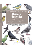 Les petits livres de la nature - oiseaux des villes