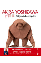 Akira yoshizawa - origami d'exception