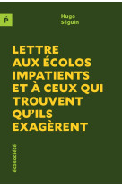 Lettre aux écolos impatients et à ceux qui trouvent qu'ils e