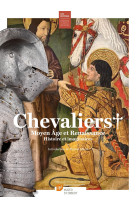 Chevaliers, moyen âge et renaissance