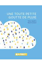 Une toute petite goutte de pluie