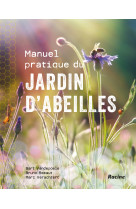 Manuel pratique du jardin d'abeilles