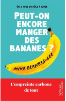 Peut-on encore manger des bananes ? - l'empreinte carbone de tout