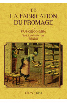 De la fabrication du fromage