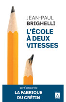 L'école à deux vitesses