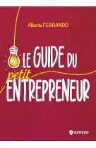 Le guide du petit entrepreneur