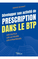 Développer son activité de prescription dans le btp