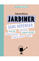 Je jardine sans dépenser