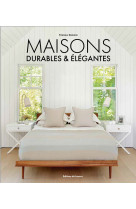 Maisons durables et élégantes