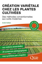 Création variétale chez les plantes cultivées