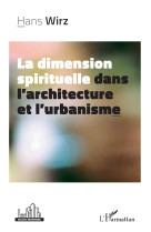 La dimension spirituelle dans l’architecture et l’urbanisme