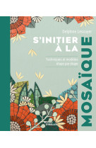 S'initier à la mosaïque