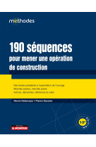 190 séquences pour mener une opération de construction