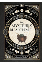 Les mystères de l'alchimie