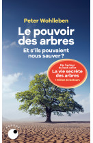 Le pouvoir des arbres