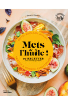 Mets de l'huile !