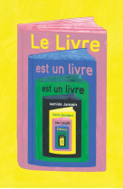 Le livre est un livre est un livre