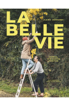 La belle vie