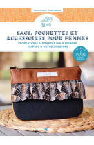 Sacs, pochettes et accessoires pour femmes - nouvelle édition - 12 créations élégantes pour donner du peps à votre dressing