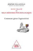 Petit traité de self-défense psychologique