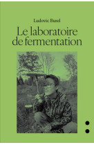 Le laboratoire de fermentation