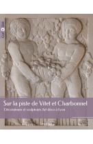 Sur la piste de vitet et charbonnel