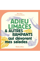 Adieu limaces et autre rampants qui dévorent mes salades