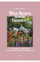 Des fleurs au jardin toute l'année