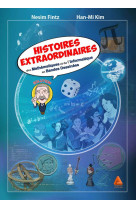 Histoires extraordinaires des mathématiques et de l'informatique en bandes dessinées
