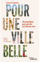 Pour une ville belle